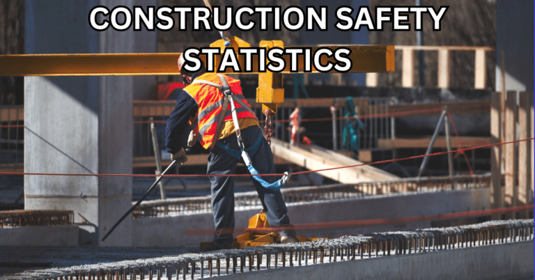 CONSTRUCTION SAFETY STATISTICS